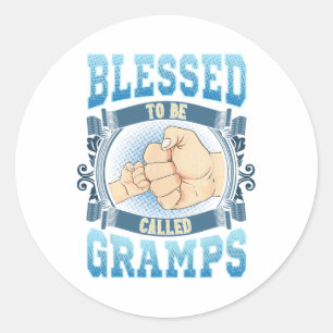 Sticker Rond Béni D'Être Appelé Gramps Cadeaux Gramps Pères D