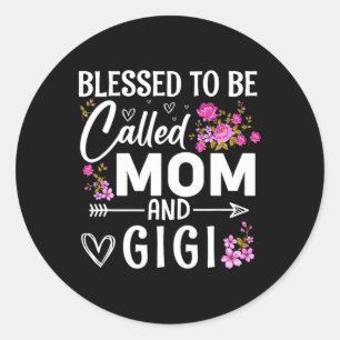 Sticker Rond Béni d'être appelé Maman et Gigi Fête des Mères Fl