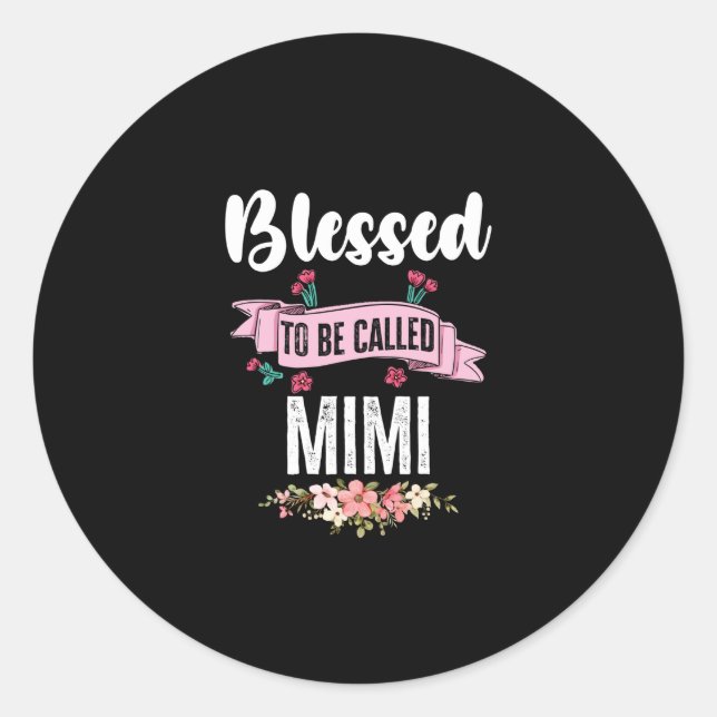 Sticker Rond Béni D'Être Appelé Mimi (Devant)