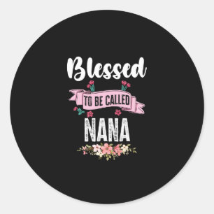 Sticker Rond Béni D'Être Appelé Nana
