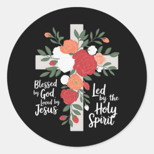Sticker Rond Béni par Dieu Aimé par Jésus Conduit par le Saint