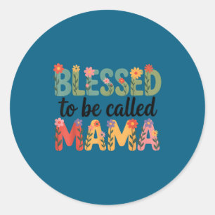 Sticker Rond Bénie d'être appelée maman Floral Citation de mate