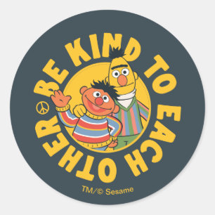 Sticker Rond Bert et Ernie   Être gentil les uns envers les aut