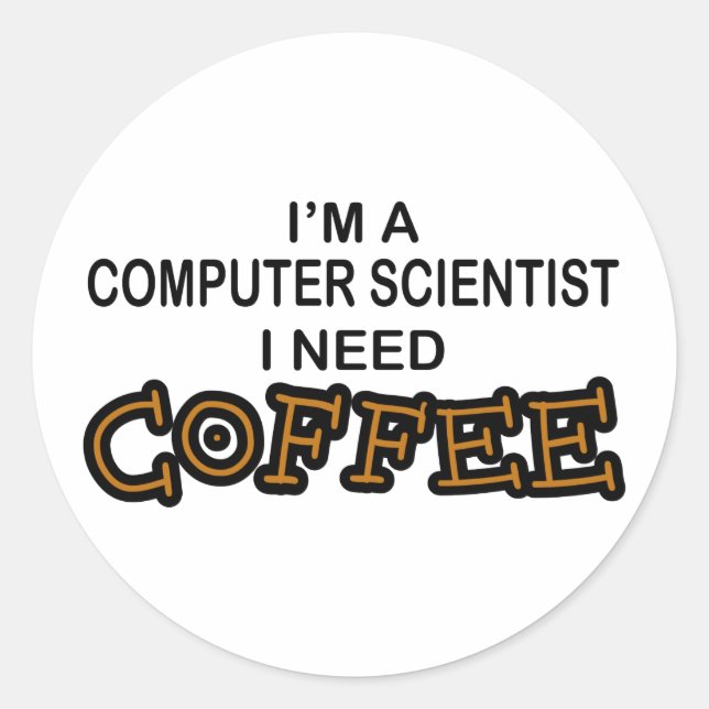 Sticker Rond Besoin de café - Informaticien (Devant)