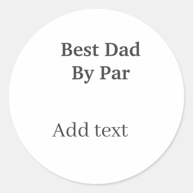 Sticker Rond Best dad by par gray black father's day namesimple (Devant)