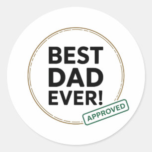 Sticker Rond Best Dad Ever, conception de texte approuvée