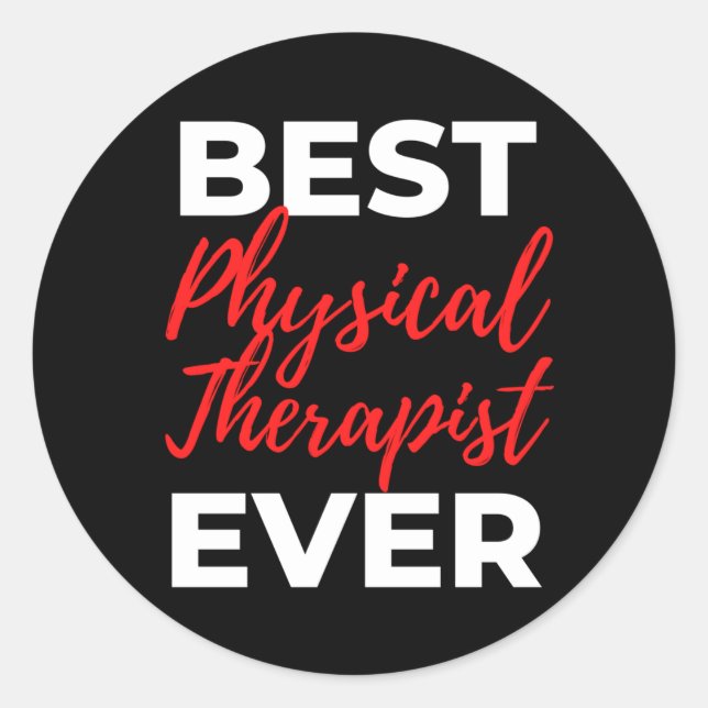Sticker Rond Best Physical Therapist Ever (Devant)