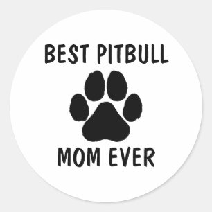 Sticker Rond Best PITBULL chien maman n'importe quel chien de p