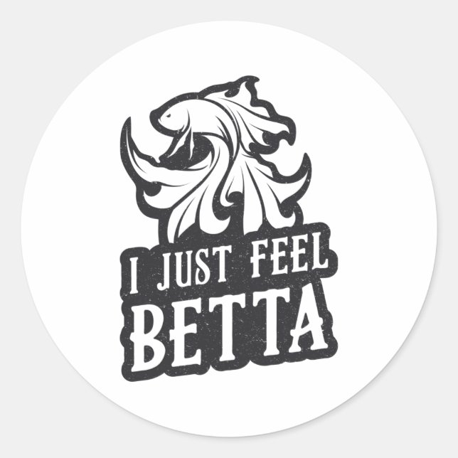 Sticker Rond Betta Fish Je Sens Juste Betta Fish Lover Aquarium (Devant)