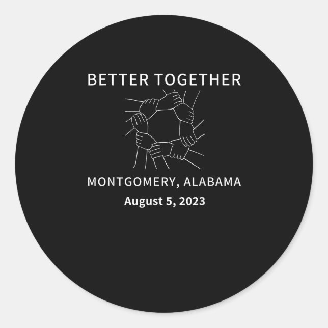 Sticker Rond Better Together Montgomery Alabama Classic Style  (Devant)