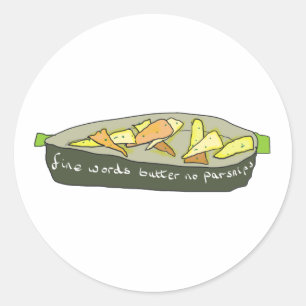Sticker Rond Beurre de mots fins pas de parsnips