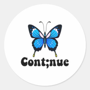Sticker Rond Beurre-papillon - santé mentale Continuer Semicolo