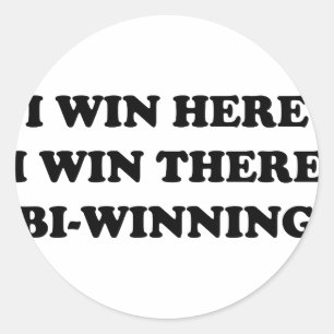 Sticker Rond BI-WINNING ! Je gagne ici, je gagne là !