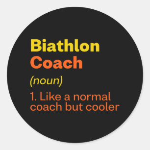 Sticker Rond Biathlon Coach Définition Funny Biathlète Humour 7