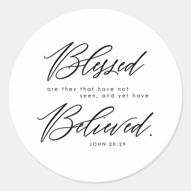 Sticker Rond Bible Biblique Verse Jean 20:29 Chrétien (Devant)