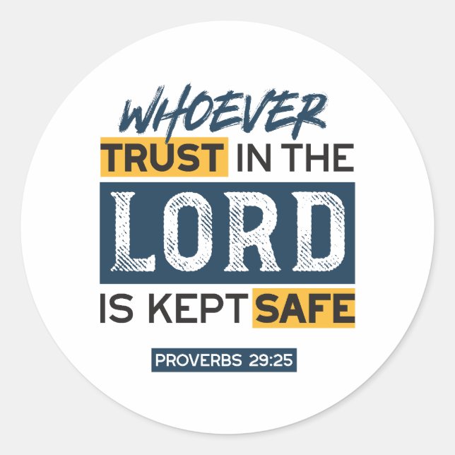 Sticker Rond Bible Quote Art - Proverbs 29:25 Trust in God (Devant)