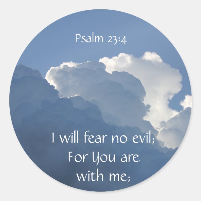 Sticker Rond Bible Scripture Psalm 23:4 Fear No Evil... (Devant)