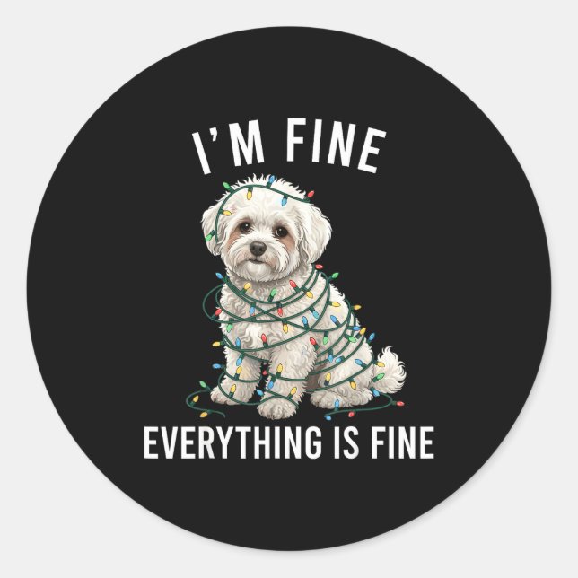 Sticker Rond Bichon Frise Christmas I'm Fine Everything Is Fine (Devant)