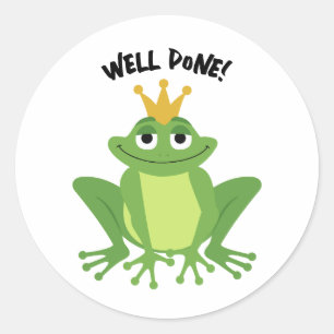 Sticker Rond Bien Fait ! Grenouille couronnée. Texte modifiable