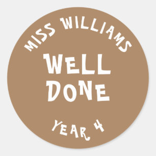 Sticker Rond Bien Fait Personnalisé Encouragement Enseignant Or