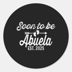 Sticker Rond Bientôt Être Abuela Est 2025 Bientôt Être Grand-Mè