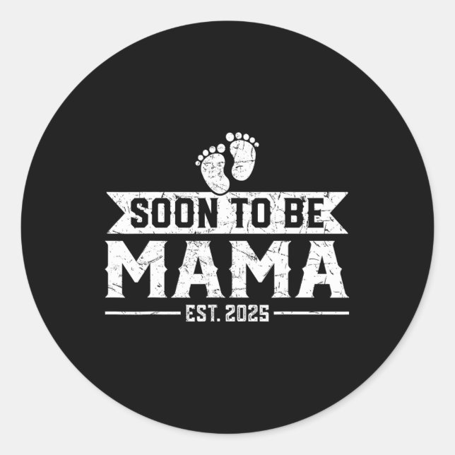 Sticker Rond Bientôt Mama Est 2025 Attendez-Vous (Devant)