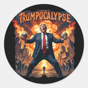 Sticker Rond Bienvenue à Trump-ocalypse Drôle Donald Trump Hall