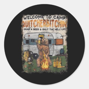 Sticker Rond Bienvenue au camp Quitcherin, attrapez un buveur d