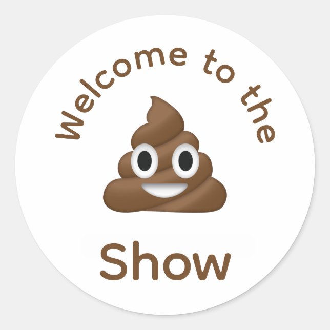 Sticker Rond Bienvenue au Poo Emoji Show Funny (Devant)