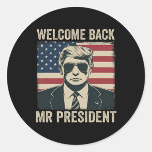 Sticker Rond Bienvenue Byck M. le président Donald Trump Victoi