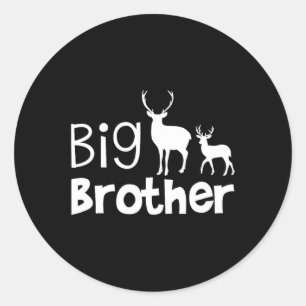 Sticker Rond Big Brother Shirt - Chasse Aux Cerfs Pour Big Brot