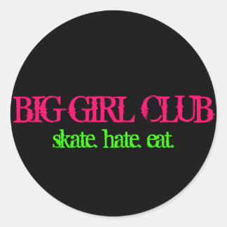 Sticker Rond Big Girl Club