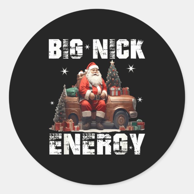 Sticker Rond Big Nick Energy Funny Santa Christmas Shirts And  (Devant)