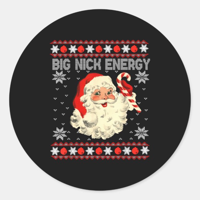 Sticker Rond Big Nick Energy Funny Santa Ugly Christmas Sweater (Devant)