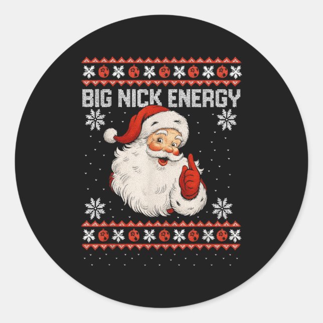 Sticker Rond Big Nick Energy Santa Xmas Ugly Christmas Sweater  (Devant)