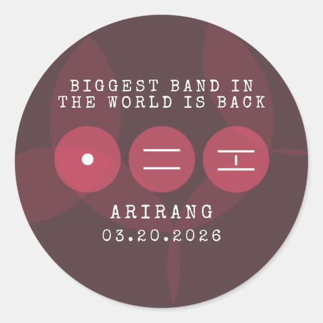 Sticker Rond Biggest Band in the World Is Back ARIRANG Comeback (Devant)