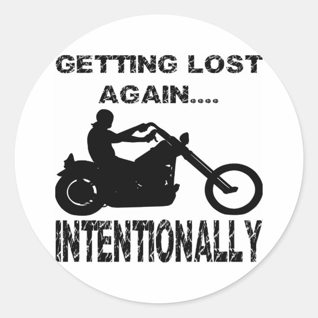 Sticker Rond Biker se perdre de nouveau intentionnellement (Devant)