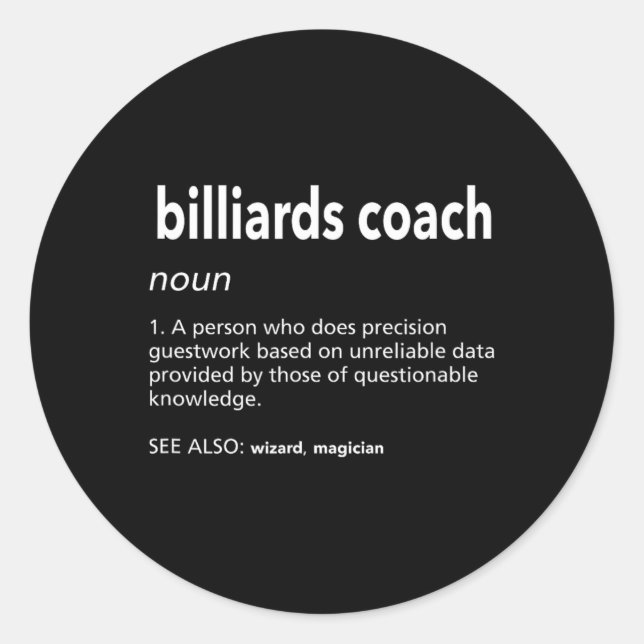 Sticker Rond Billard Coach Définition Drôle Pool Joueur de bill (Devant)