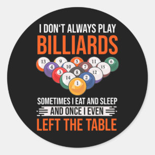 Sticker Rond Billard Drôle Dit Avec Table De Billard Pour Billi