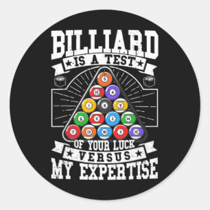 Sticker Rond Billiards Expertise 8 Ball Men Femmes. Bassin amus