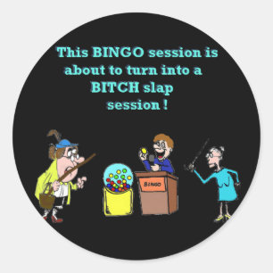 Sticker Rond Bingo est devenu mauvais