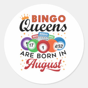 Sticker Rond Bingo Queens Are Born in August