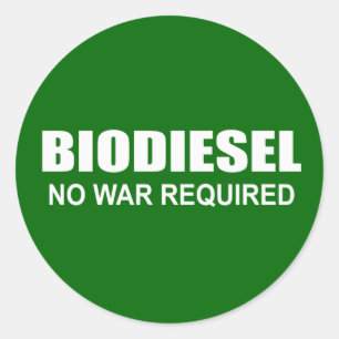 Sticker Rond Biodiesel : aucune guerre n'est requise