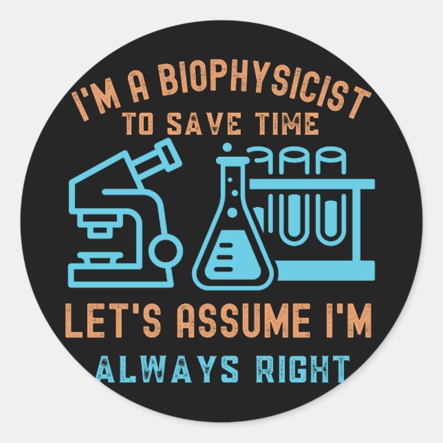 Sticker Rond Biophysicien Anniversaire, I Love Biophysics5 (Devant)