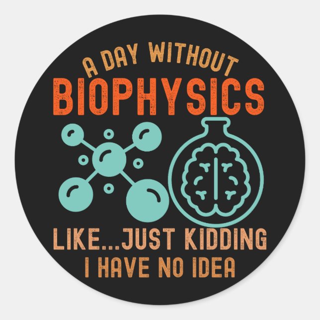 Sticker Rond Biophysique drôle, j'aime Biophysique3 (Devant)