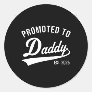 Sticker Rond Birth Gift Co. Funny 1st Time Papa Est 2025 Nouvea