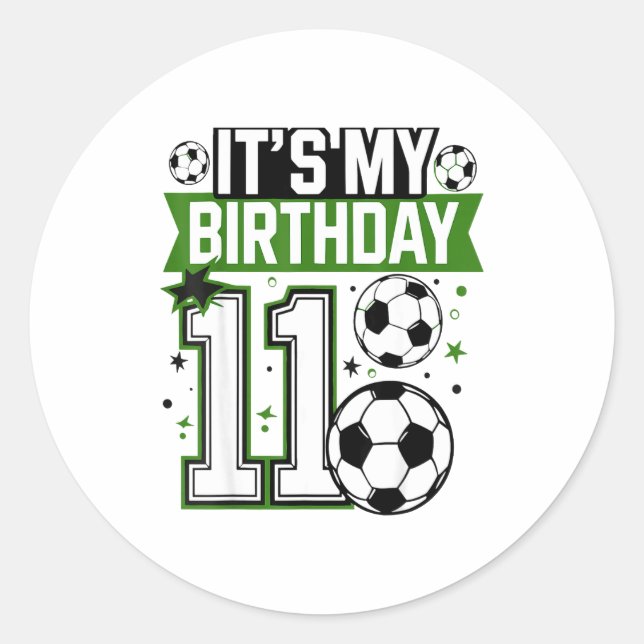 Sticker Rond Birthday Boy Tees 11 Soccer Its My 11th Birthday B (Devant)