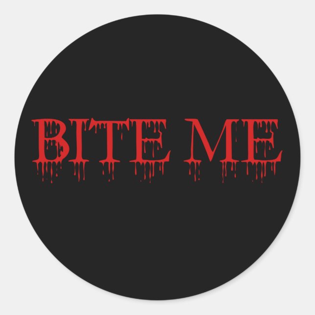 Sticker Rond Bite me Vampire (Devant)