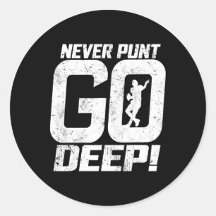 Sticker Rond Bizarre de football jamais Punt Go Deep Qb F