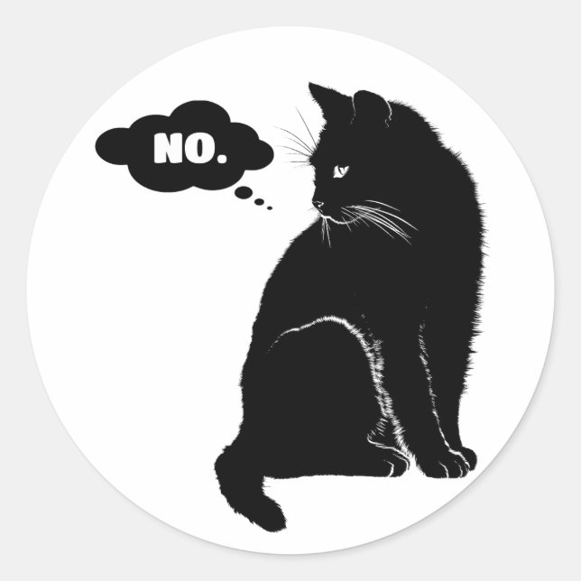 Sticker Rond Black Cat Says No - Funny Cat Lover Gift (Devant)